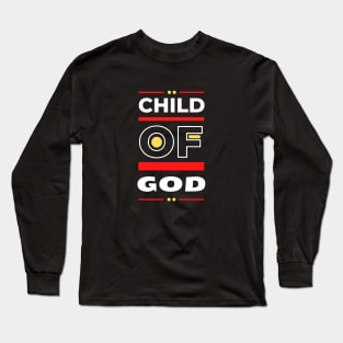 Child Of God | Christian Long Sleeve T-Shirt